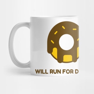 Will Run For Donuts Mug